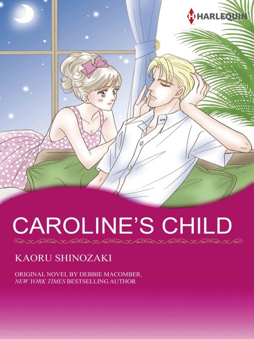 Title details for Caroline's Child by Debbie Macomber - Available
